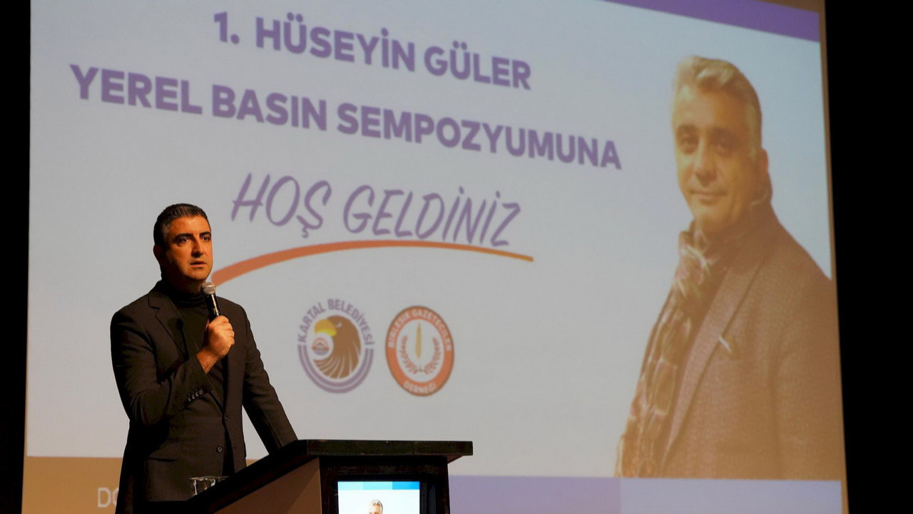 Kartal’da 1. Hüseyin Güler Yerel Basın Sempozyumu'nda yerel basının sesi yankılandı
