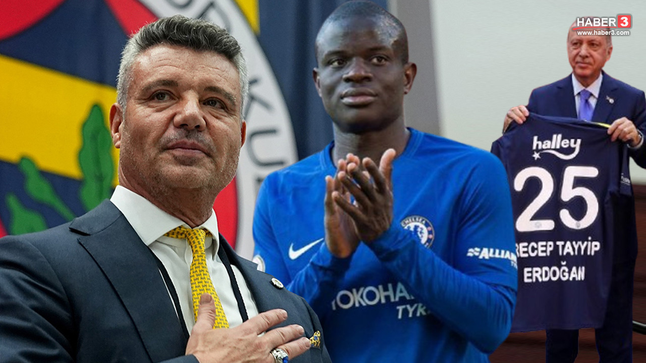 Kante'yi transfer eden Fenerbahçe, Cumhurbaşkanı Erdoğan'a teşekkür etti!