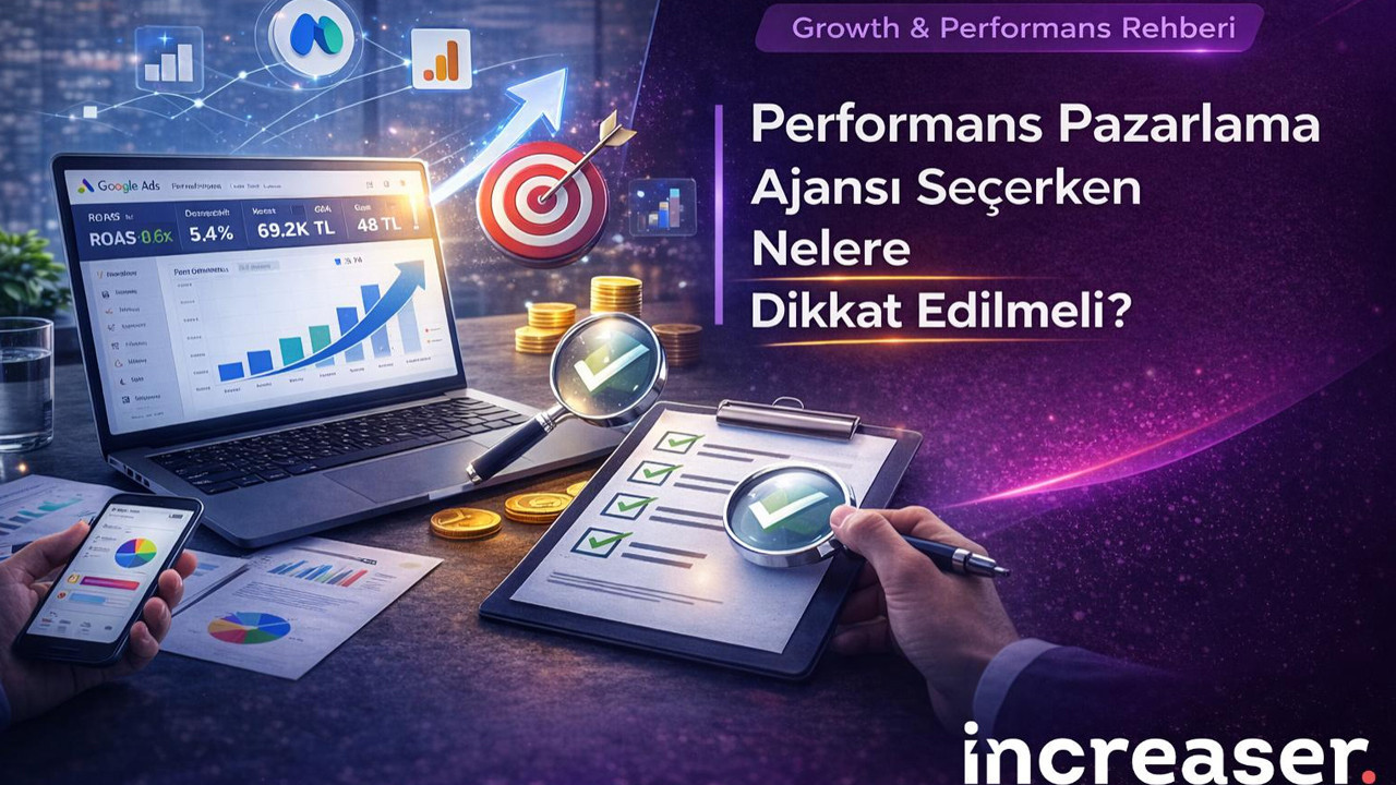 Performans Pazarlama Ajansı Seçerken Nelere Dikkat Edilmeli?