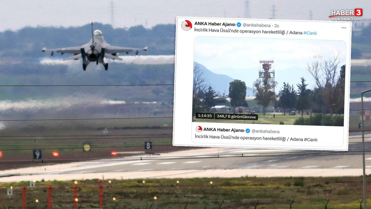 İncirlik Hava Üssü'nden canlı yayına jet soruşturma