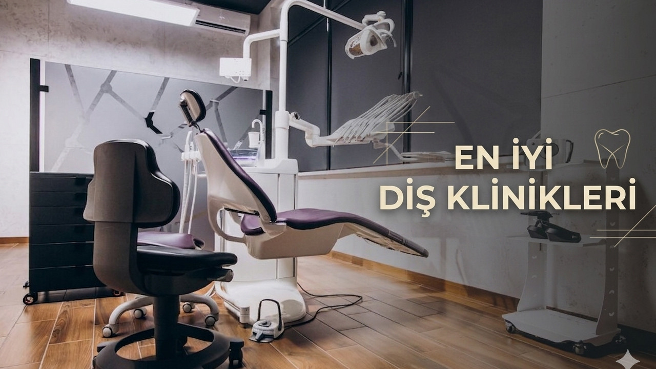 Kadıköy'deki En İyi Diş Klinikleri (2026)