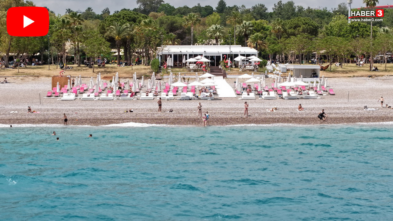 Antalya'da turizm sezonu açıldı: Plajda 1 gün geçirmenin maliyeti 1500 TL'yi buluyor