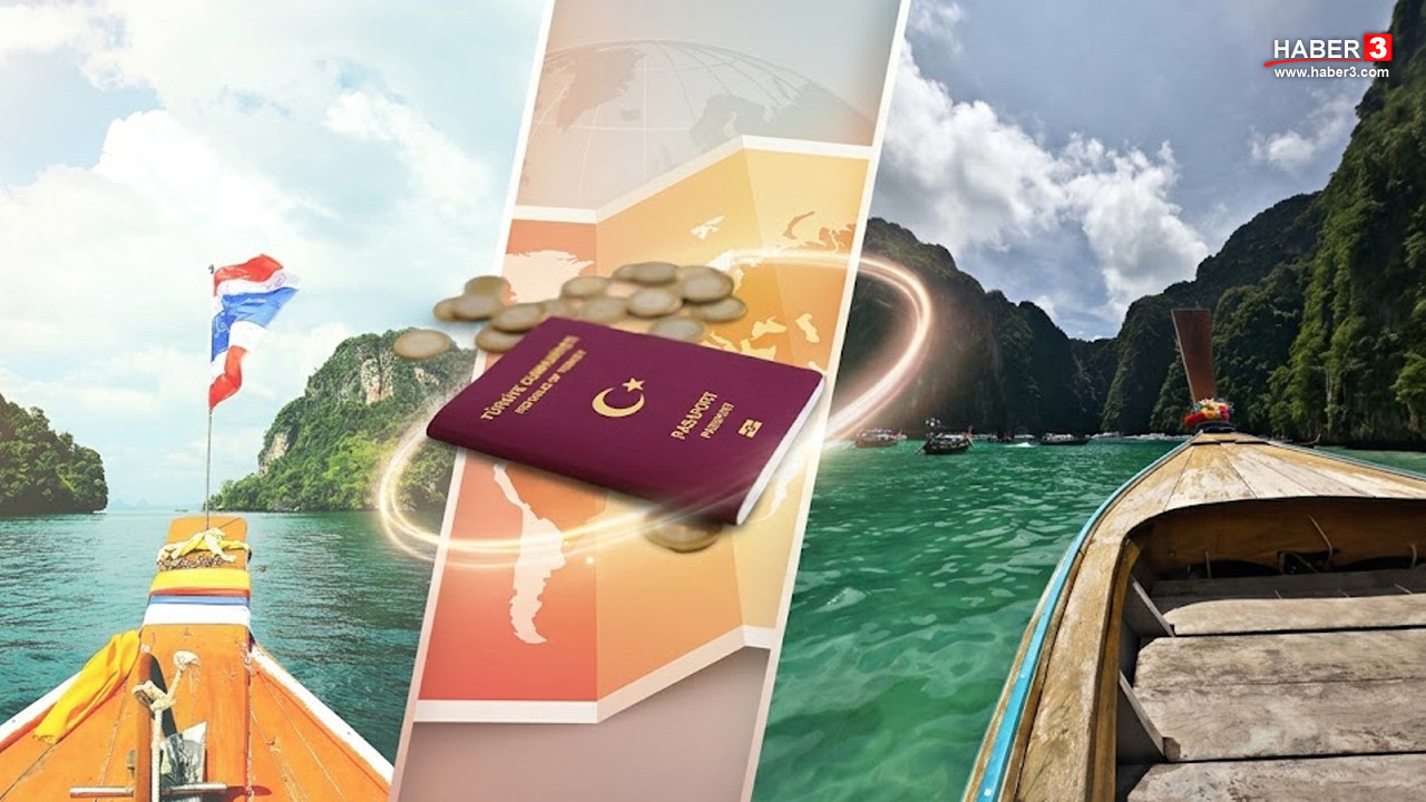 Tayland'tan Türkiye de dahil 60 ülke için yeni vize kararı!