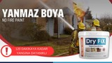 Yanmaz boya çözümleri ile binalar artık daha güvende