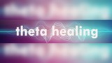 Son Dönemin Popüler Anlayışı Theta Healing Nedir?
