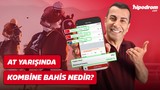 At Yarışında Kombine Bahis Nedir? Nasıl Oynanır?