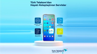 Türk Telekom Mobil Müşterilerine Özel Hayatı Kolaylaştıran Servisler Uygulaması
