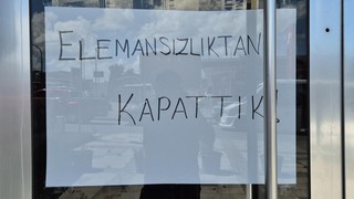 50 bin TL maaşla eleman bulamayınca kepenk indirdi...