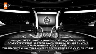 Kim Milyoner Olmak İster'de 7.500 TL ile elenen yarışmacı, yarışma sonrası hayatını kaybetti