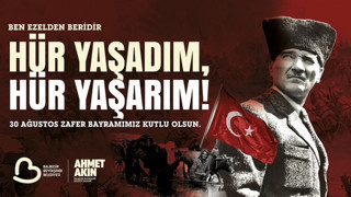 Balıkesir Büyükşehir Belediye Başkanı Ahmet Akın’dan 30 Ağustos Zafer Bayramı Mesajı
