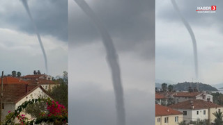 Türkiye'nin maviyle yeşilinin buluştuğu cennetinde hortum paniği!