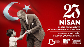 ''23 Nisan dünya çocuklarına armağan edilen dünyanın ilk ve tek çocuk bayramıdır''