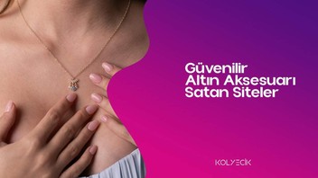 Güvenilir Altın Aksesuar Satan Siteler