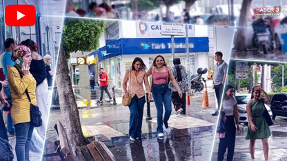 Yaz günü aniden bastıran sağanak vatandaşları hazırlıksız yakaladı