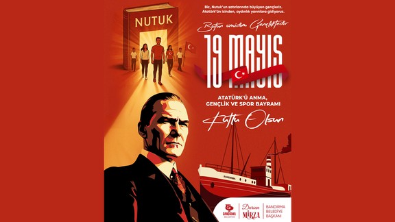 Bandırma Belediye Başkanı Mirza’nın 19 Mayıs Atatürk’ü Anma, Gençlik ve Spor Bayramı Kutlama Mesajı
