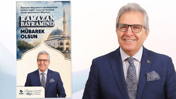 Bandırma Belediye Başkanı Dursun Mirza'dan Ramazan Bayramı Mesajı