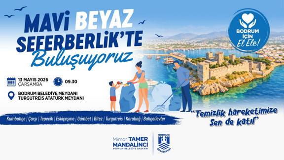 Bodrum’da ''Mavi Beyaz Seferberlik''