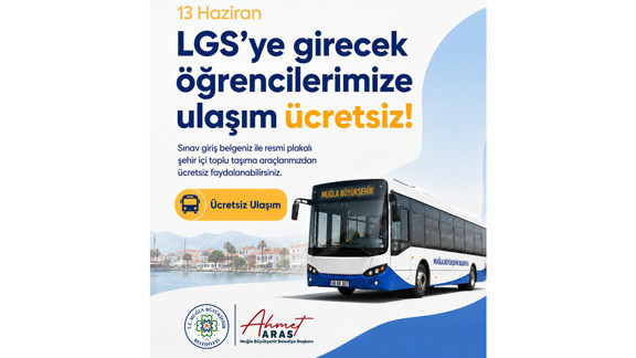 Muğla’da sınav günü ulaşım Büyükşehir’den: LGS günü öğrenci ve görevlilere ücretsiz ulaşım desteği
