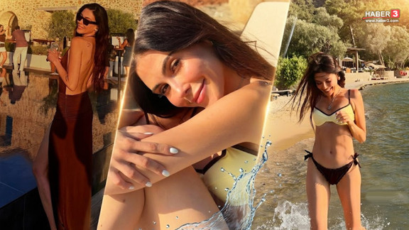 Daha 17'nin güzeli Dilara Aksüyek set arası yaz tatili ile dikkatleri üzerine çekti