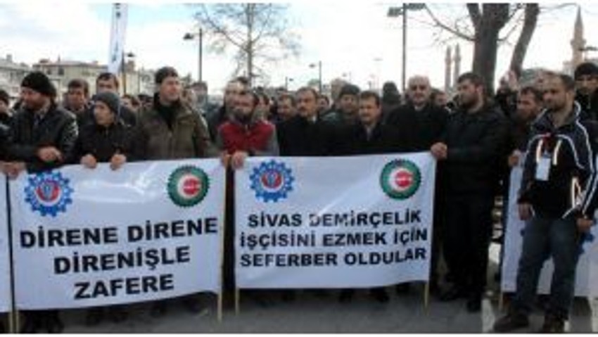 Sivas Demir Çelik işçileri, Başbakan ile görüşecek