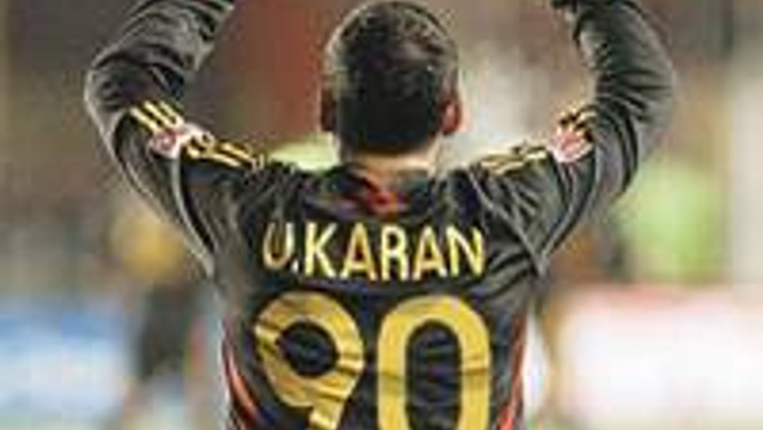 Gol adamı; Ümit Karan !