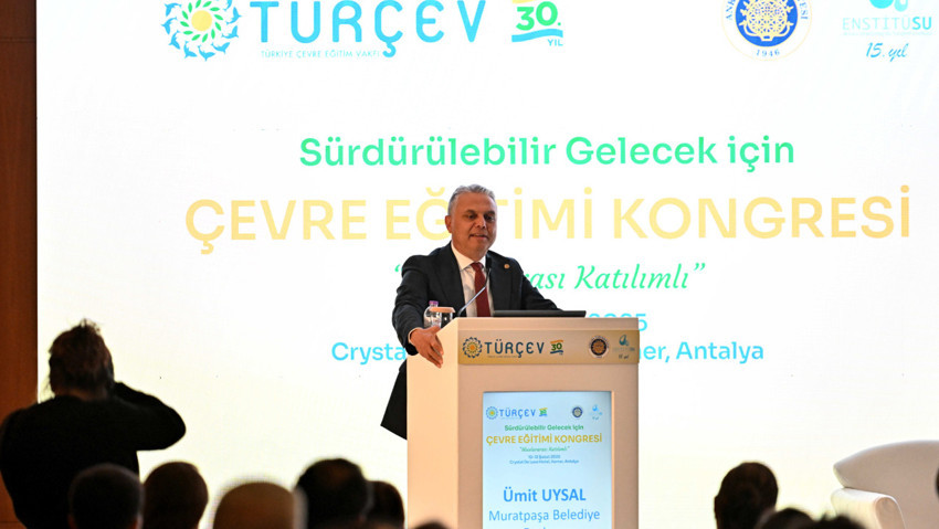 Muratpaşa Belediye Başkanı Uysal: ''Çevre ülke meselesidir''