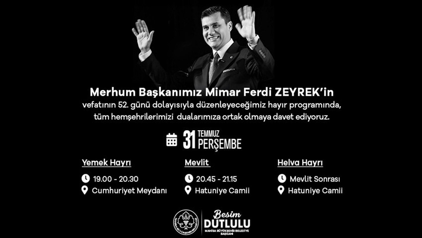 Manisa Büyükşehir Belediyesi’nden Merhum Başkan Ferdi Zeyrek için Anma Programı
