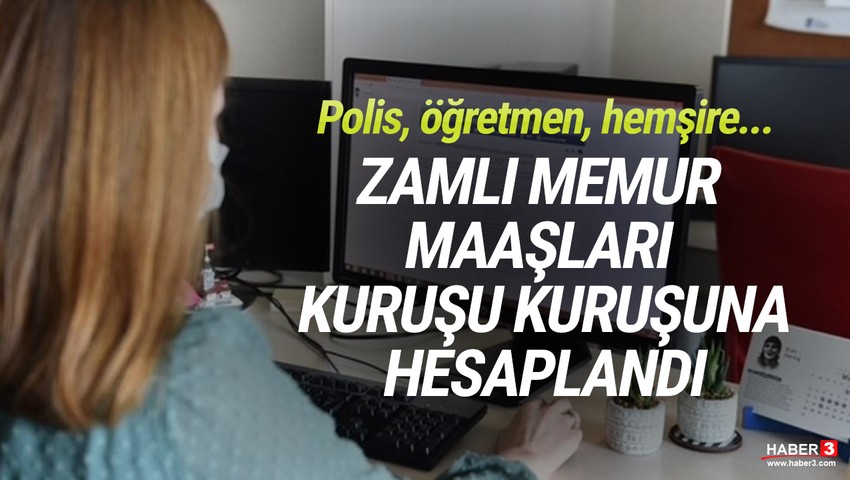 Polis, öğretmen, hemşire... 5 aylık enflasyona göre zamlı maaşlar hesaplandı