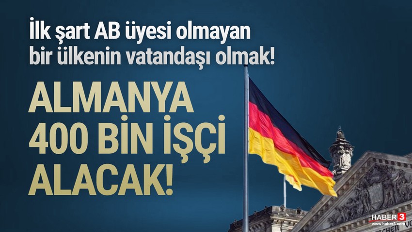 Almanya AB üyesi olmayan ülkelerden 400 bin işçi alacak