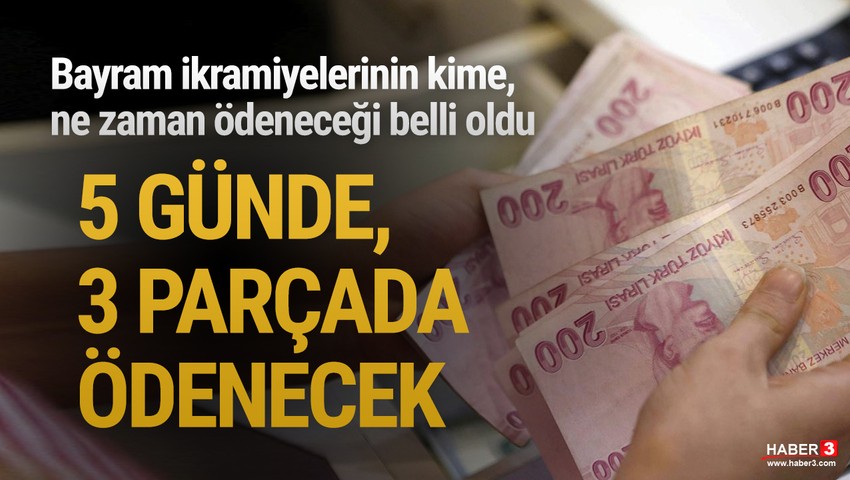 Bayram ikramiyelerinin kime, ne zaman ödeneceği belli oldu