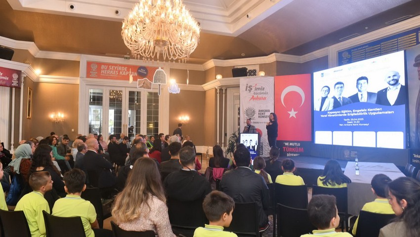 Ankara Kent Konseyi'nde Kapsayıcı Eğitim, Engelsiz Kentler konuşuldu