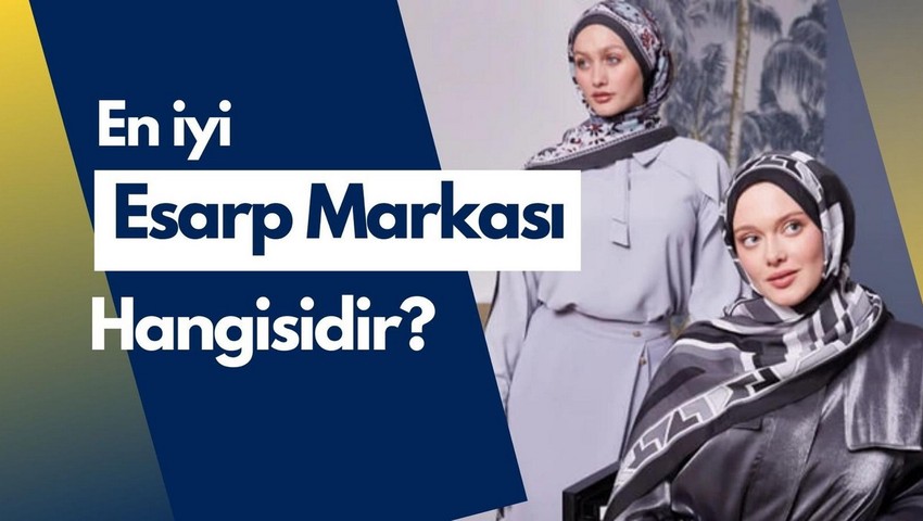 En İyi Eşarp Markası Hangisidir?
