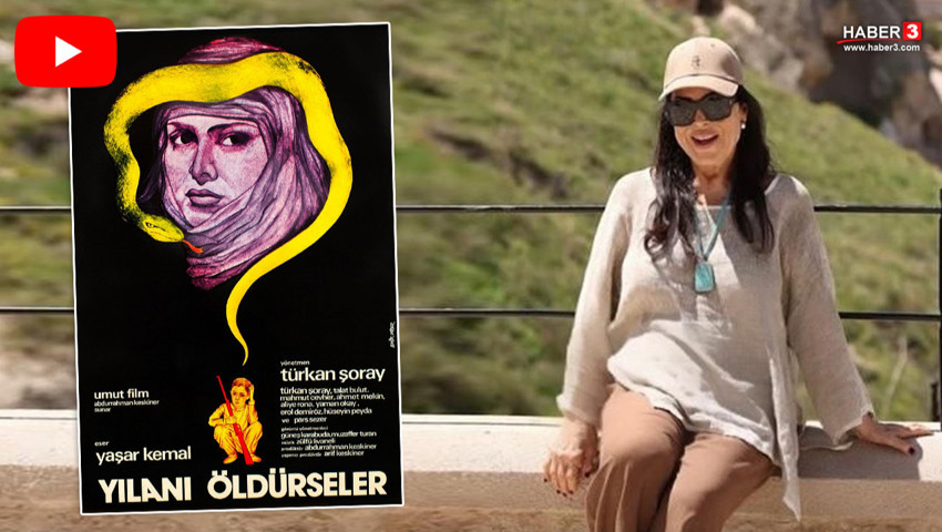 Yeşilçam'ın Sultanı Türkan Şoray'dan yıllar sonra gelen Yılanı Öldürseler itirafı