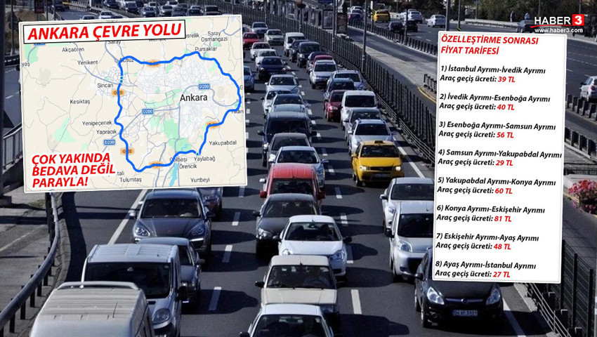 Ankara Çevre Yolu da mı ücretli oluyor? 4 Milyar Dolarlık özelleştirme iddiası!