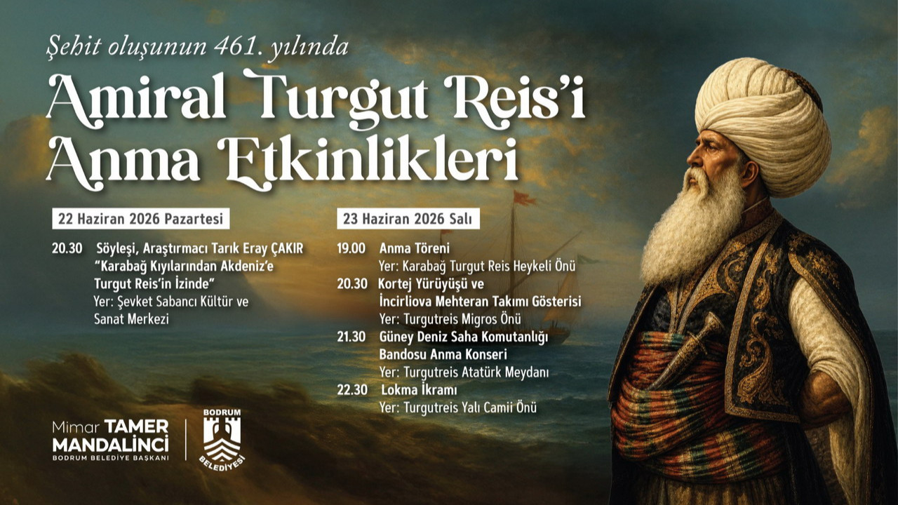 Amiral Turgut Reis'i anma etkinlikleri Bodrum
