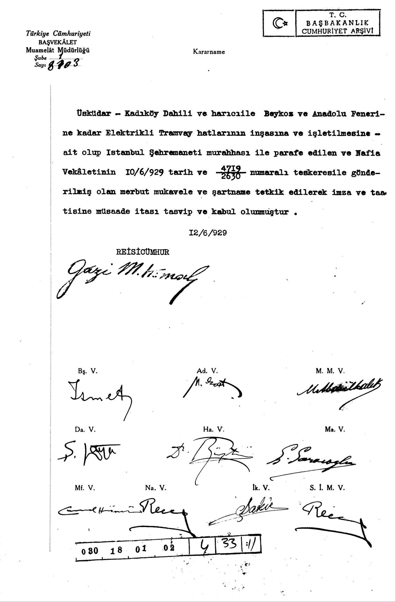 Cumhuriyet’in 103. yılı kutlanırken Devlet Arşivleri Başkanlığı’nda tarihi bir belgeye ulaşıldı. Gazi Mustafa Kemal Atatürk’ün 12 Haziran 1929 tarihinde Beykoz ve Anadolu Feneri’ne uzanacak elektrikli tramvay hatları için imzaladığı kararname ortaya çıkarıldı. Beykoz Belediye Başkan Vekili Özlem Vural Gürzel, 97 yıllık bu imzanın Beykoz Metro Projesi için tarihi bir ilham ve sorumluluk olduğunu belirterek 100. yılda bu hayali gerçekleştirmeyi hedeflediklerini söyledi.